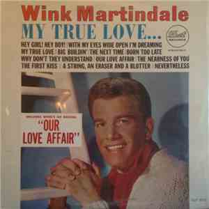 Wink Martindale - My True Love download flac mp3