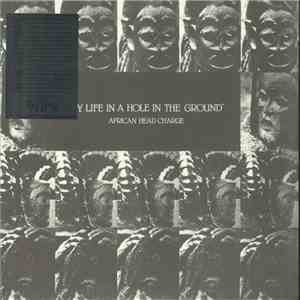African Head Charge - My Life In A Hole In The Ground download flac mp3