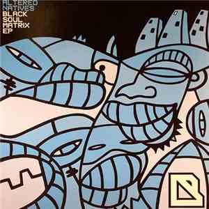 Altered Natives - Black Soul Matrix EP download flac mp3