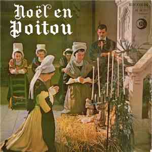 Amis Du Vieux Poitou - Noël En Poitou download flac mp3