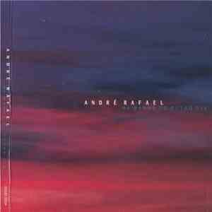 André Rafael - Na Manhã Do Outro Dia download flac mp3