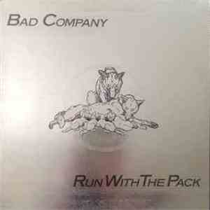 Bad Company  - Run With The Pack download flac mp3
