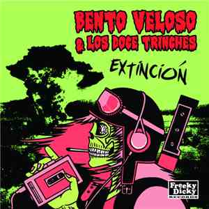 Bento Veloso & Los Doce Trinches - Extinción download flac mp3