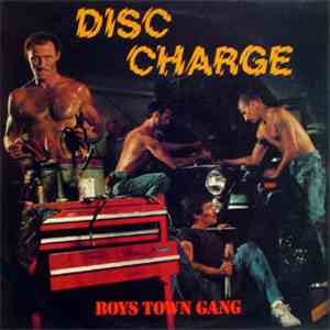 Boys Town Gang - Disc Charge download flac mp3