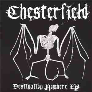 Chesterfield - Destination Nowhere Ep download flac mp3