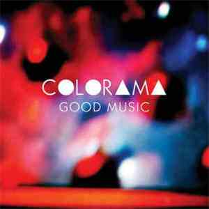 Colorama - Good Music download flac mp3