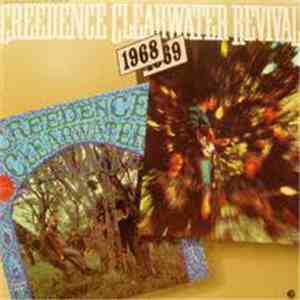 Creedence Clearwater Revival - 1968 / 1969 download flac mp3