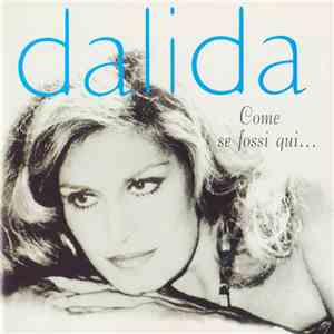 Dalida - Come Se Fossi Qui ... download flac mp3