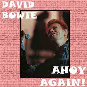 David Bowie - Ahoy Again! download flac mp3