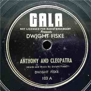 Dwight Fiske - Anthony And Cleopatra / Adam And Eve download flac mp3