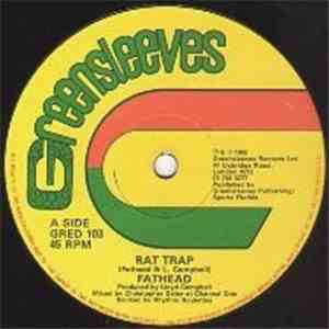 Fathead  - Rat Trap / Come Me A Come download flac mp3