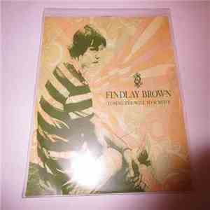 Findlay Brown - Losing The Will To Survive download flac mp3