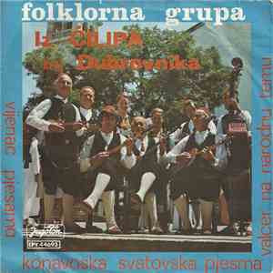 Folklorna Grupa Iz Čilipa Kraj Dubrovnika - Vijenac Pjesama - Konavoska Svatovska Pjesma - Valcer Na Narodnu Temu download flac mp3
