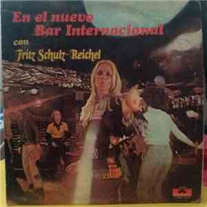 Fritz Schulz-Reichel - En El Nuevo Bar Internacional download flac mp3