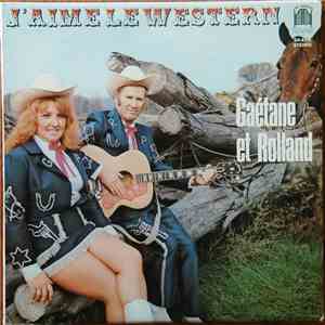 Gaétane Et Rolland - J'Aime Le Western download flac mp3