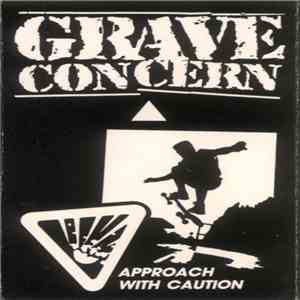 Grave Concern  - Approach With Caution download flac mp3
