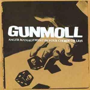 Gunmoll - Anger Management In Four Chords Or Less download flac mp3