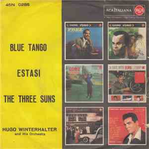 Hugo Winterhalter And His Orchestra / The Three Suns - Blue Tango / Estasi download flac mp3