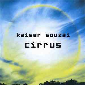 Kaiser Souzai - Cirrus download flac mp3