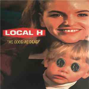 Local H - As Good As Dead download flac mp3