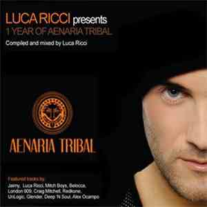 Luca Ricci - 1 Year Of Aenaria Tribal download flac mp3