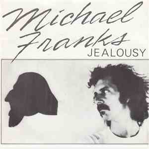 Michael Franks - Jealousy download flac mp3