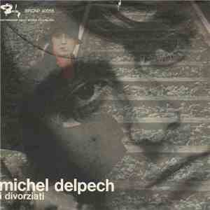 Michel Delpech - I Divorziati download flac mp3