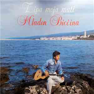 Mladen Biočina - Lipa Moja Mati (Pjesme Majci) download flac mp3
