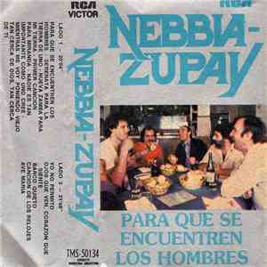 Nebbia, Zupay - Para Que Se Encuentren Los Hombres flac mp3 download