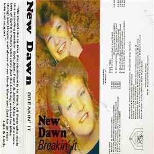 New Dawn  - Breakin' It download flac mp3