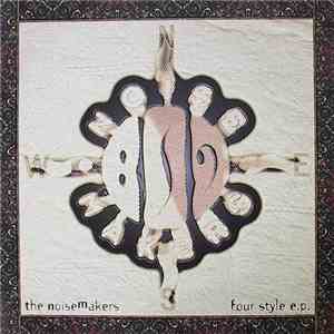 Noisemakers - Four Style EP download flac mp3