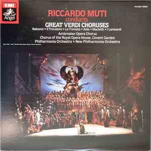 Riccardo Muti - Riccardo Muti Conducts Great Verdi Choruses download flac mp3
