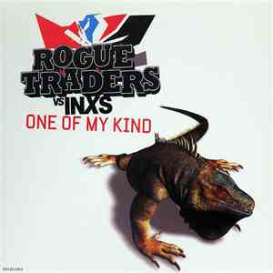 Rogue Traders vs INXS - One Of My Kind download flac mp3