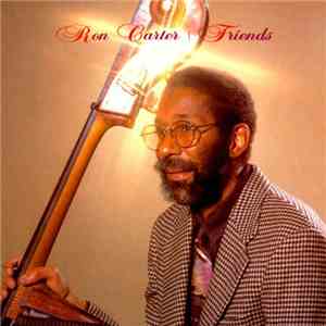 Ron Carter - Friends download flac mp3