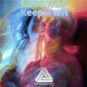 Saintrop - Keep On It download flac mp3