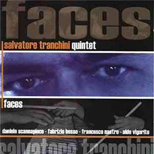Salvatore Tranchini Quintet - Faces download flac mp3