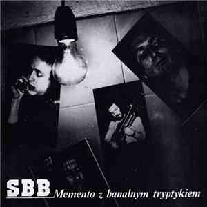 SBB - Memento Z Banalnym Tryptykiem download flac mp3