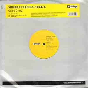 Shmuel Flash & Huge-A - Going Crazy download flac mp3