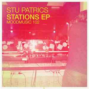 Stu Patrics - Stations EP download flac mp3
