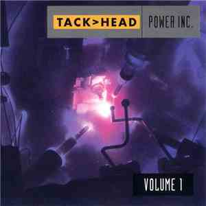 Tack>Head - Power Inc. Volume 1 download flac mp3