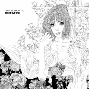 The Opium Cartel - Night Blooms download flac mp3