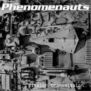 The Phenomenauts - Mission Transmission… download flac mp3