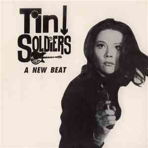 Tin Soldiers  - A New Beat download flac mp3