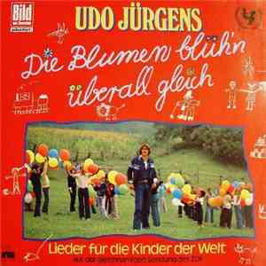 Udo Jürgens - Die Blumen Blüh'n Überall Gleich download flac mp3