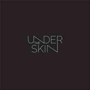 Undertheskin  - Undertheskin download flac mp3