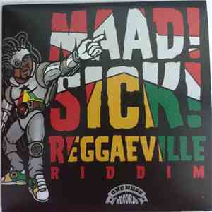 Various - Maad Sick Reggaeville Riddim download flac mp3