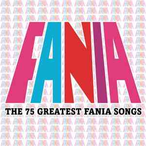 Various - The 75 Greatest Fania Songs download flac mp3