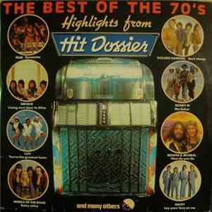 Various - The Best Of The 70's - Highlights From Hit Dossier download flac mp3