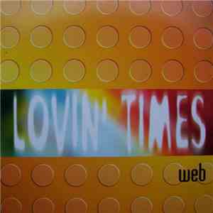 Web - Lovin' Times download flac mp3