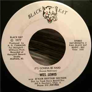 Wes Lewis - It's Gonna Be Hard / Best Of My Years flac mp3 download